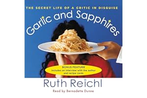 Garlic and Sapphires: The Secret Life of a Critic in Disguise