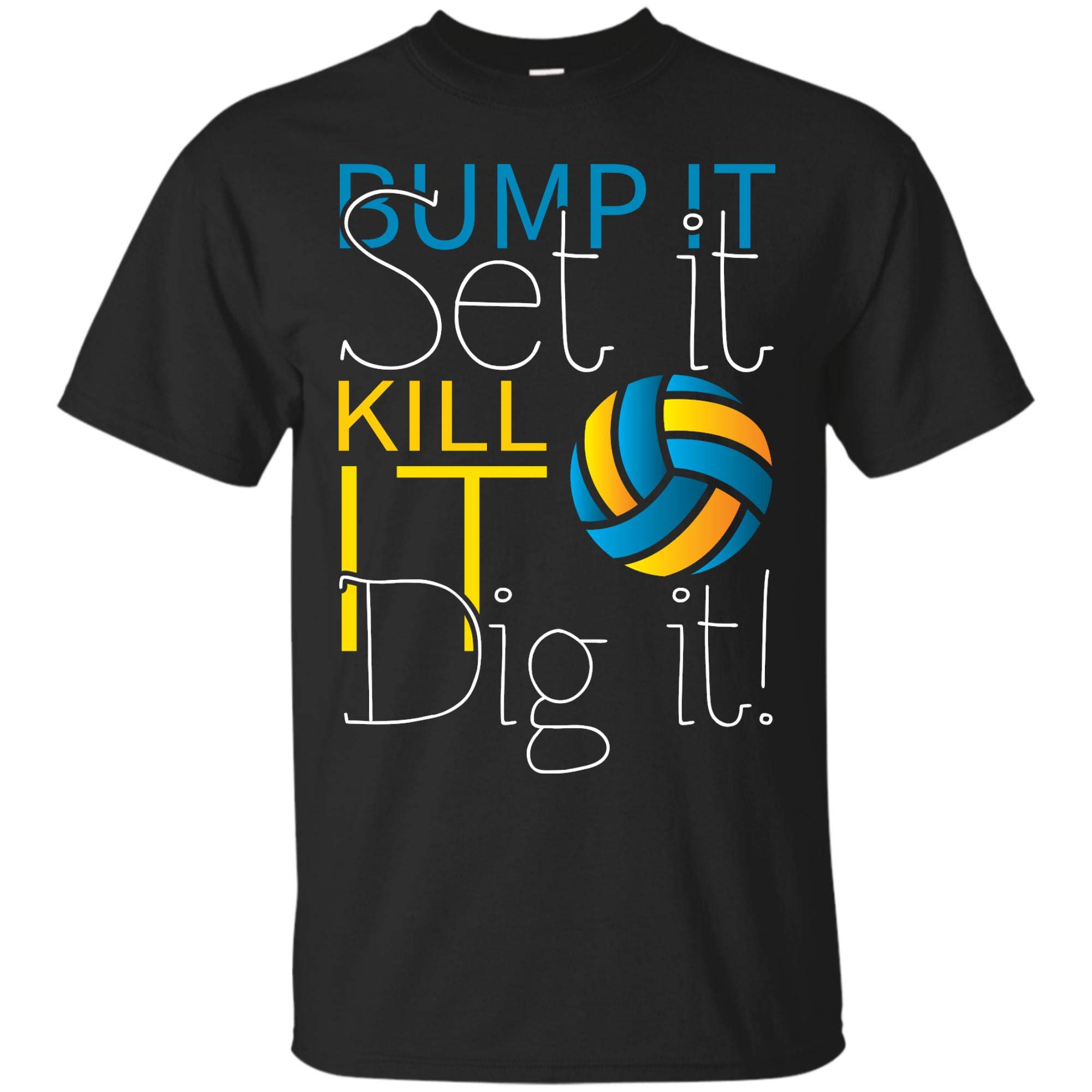 Funny Volleyball T Shirt Bump Set Kill Dig It Gifts Tee 1196 Jznovelty