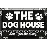 EMOHAT Funny The Dog House Metal Tin Sign Let's Raise the Woof Metal Sign Home Living Room Farmhouse Yard Garden Man Cave Metal Poster Wall Decor Gifts for Dog Lovers Tin Plaque 12x8 Inches