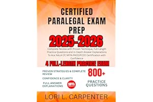 Certified Paralegal Exam Prep 2025-2026: Complete Review with Proven Technique, Full-Length Practice Questions and In-Depth A