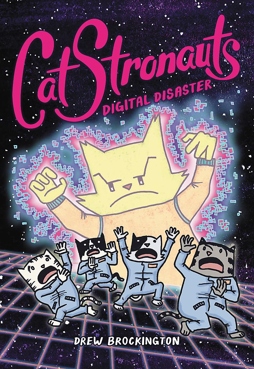 CatStronauts: Digital Disaster (CatStronauts, 6) CatStronauts: Digital Disaster (CatStronauts, 6) Paperback Kindle Hardcover