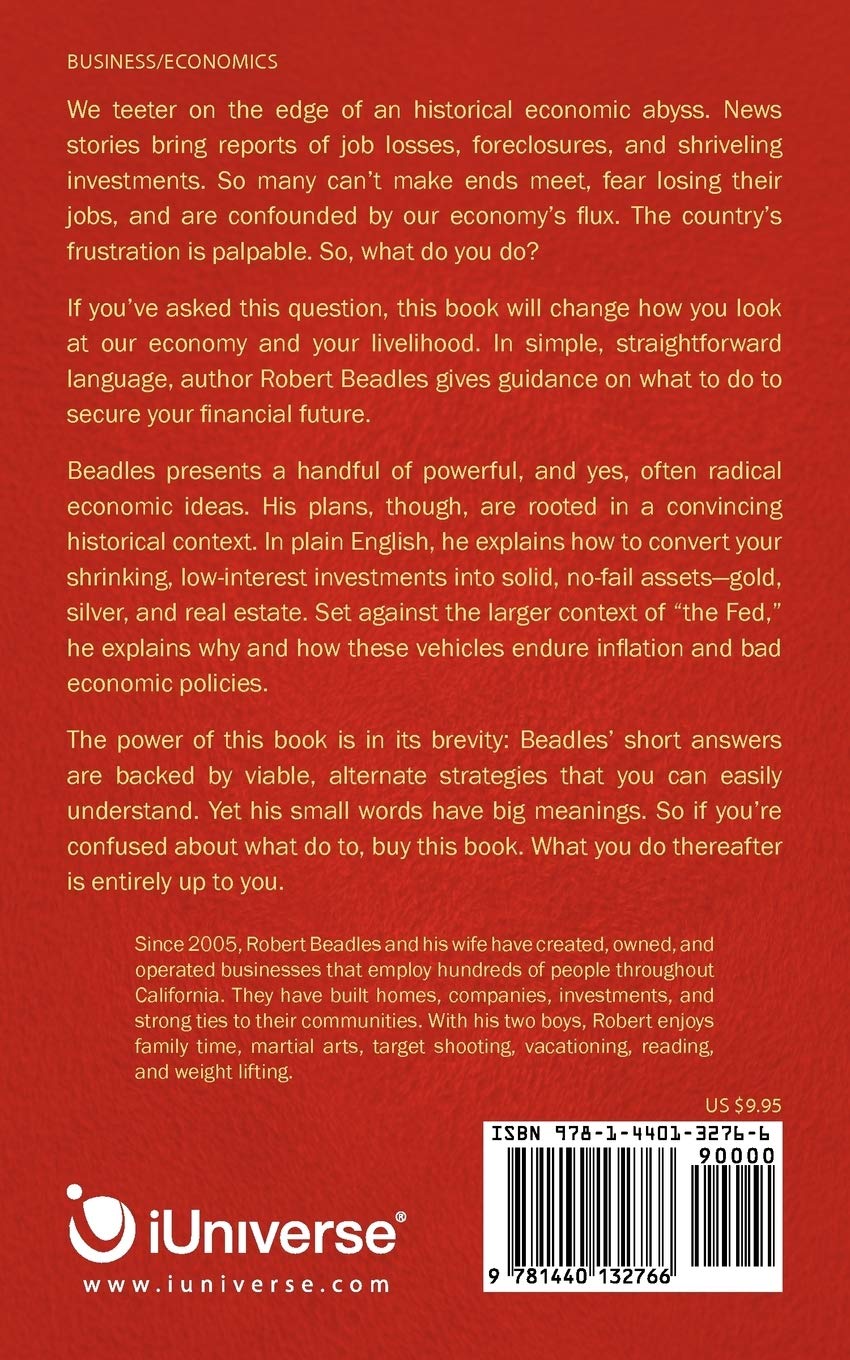 Here S What You Do Your Economic Survival Guide Beadles Robert D Amazon Com Books