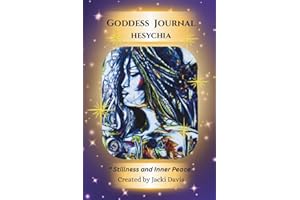 Goddess Journal- Hesychia: Stillness & Inner Peace