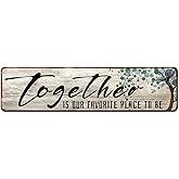 CIVOTIL Family Wall Art Decor Inspirational Quotes Wall Hanging Sign -Together is Our Favorite Place to Be-Motivational Home Wall Art Decor Tin Plaque Sign 4"x16"