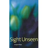 Sight Unseen