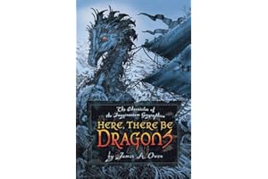 Here, There Be Dragons (1) (Chronicles of the Imaginarium Geographica, The)