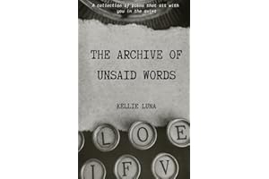 The Archive of Unsaid Words