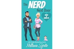 The Nerd Next Door: A Small Town Surprise Baby Romance (Nerds & Babies Book 1)