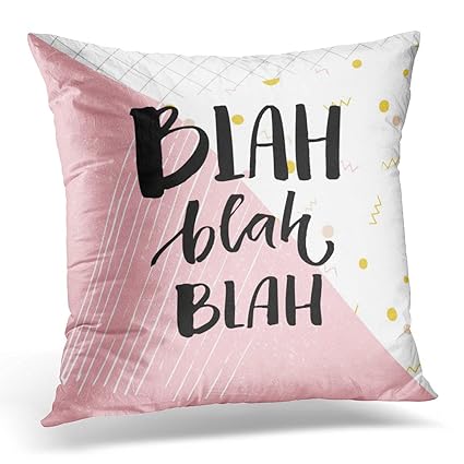 Amazon Com Sdamase Throw Pillow Cover Blah Bla Inscription Funny