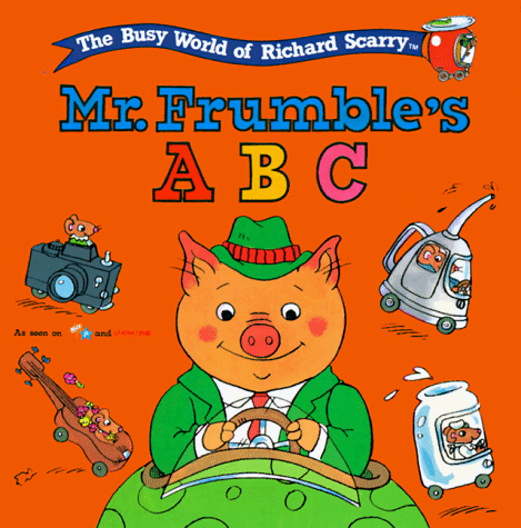 Mr Frumble's ABC (Busy World of Richard Scarry)