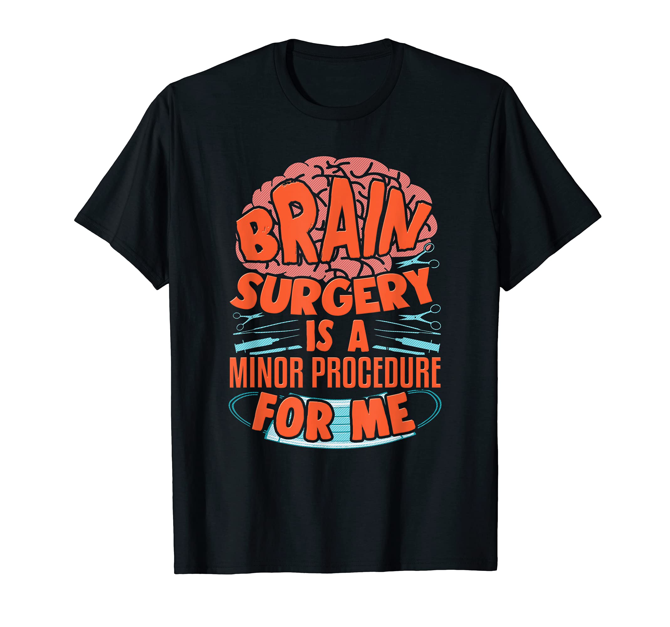 Brain Surgery Survivor T-Shirt