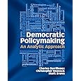 Democratic Policymaking: An Analytic Approach