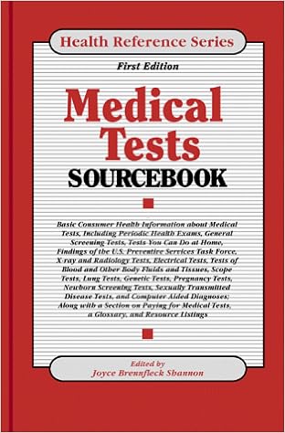 Medical Tests Sourcebook Basic Consumer Health Information About Medical Tests Including Periodic Health Exams General Screening Tests Tests You Home Findings Of Health Reference Series Shannon Joyce Brennfleck 9780780802438 Amazon Com