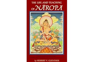 The Life and Teaching of Naropa