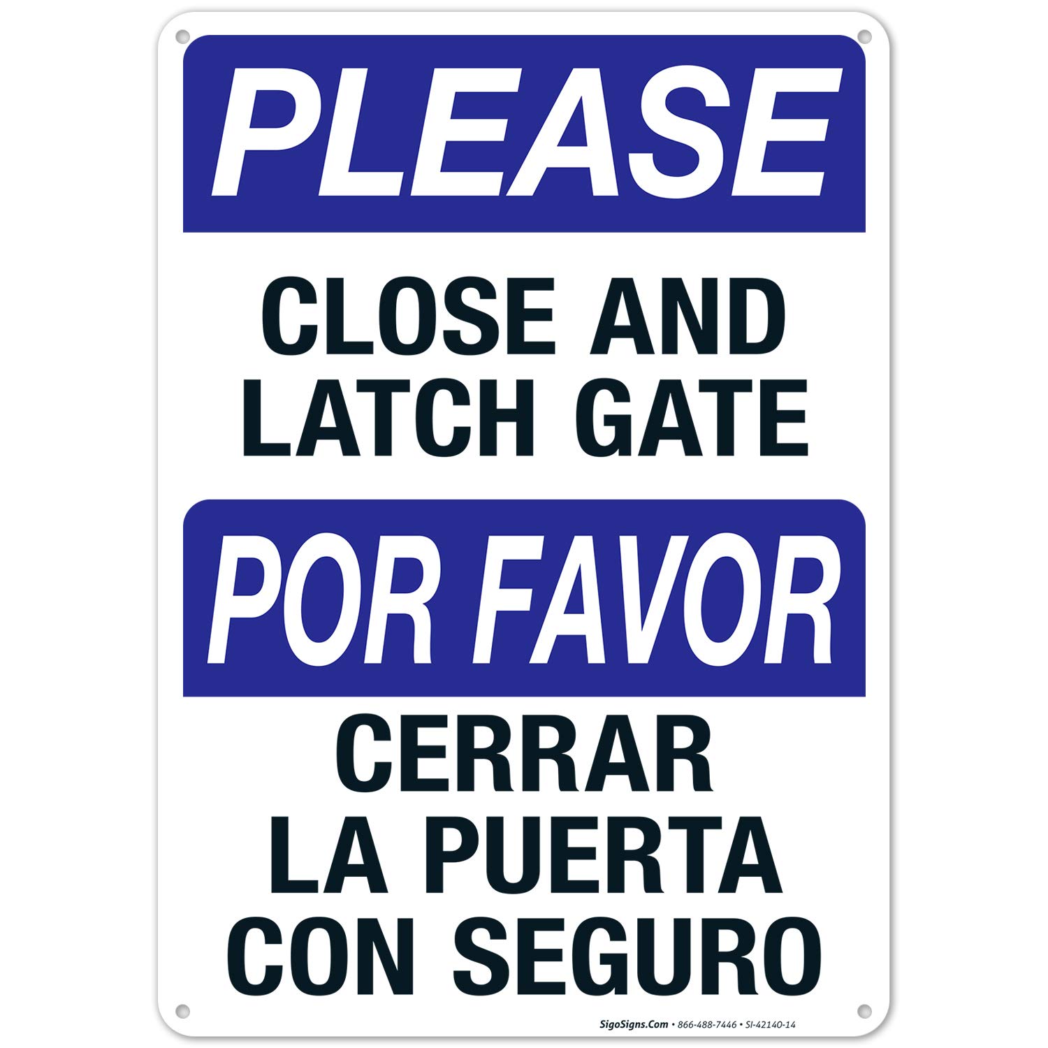 Please Close and Latch Gate Sign, Bilingual English and