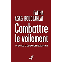 Combattre le voilement - Entrisme islamiste et multiculturalisme (French Edition) book cover Combattre le voilement - Entrisme islamiste et multiculturalisme (French Edition) book cover