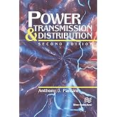 Power Transmission &amp; Distribution, Second Edition