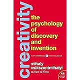 Creativity: Flow and the Psychology of Discovery and Invention
