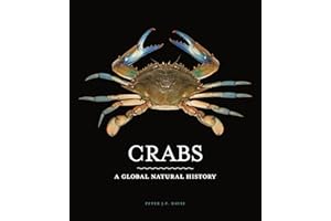 Crabs: A Global Natural History