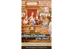 A History Of The Councils Of The Church