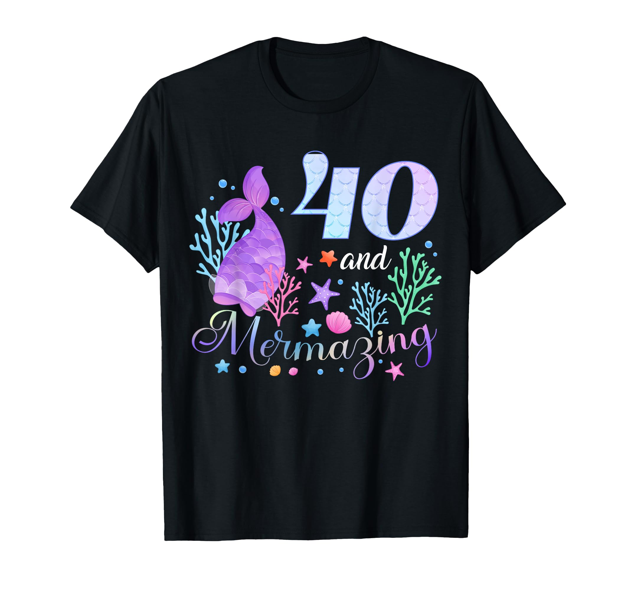 Photo 1 of 40 Year Old Birthday Mermaid Mermazing 40th B-Day Crew Party T-Shirt