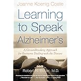 Learning To Speak Alzheimer's: A Groundbreaking Approach for Everyone Dealing with the Disease