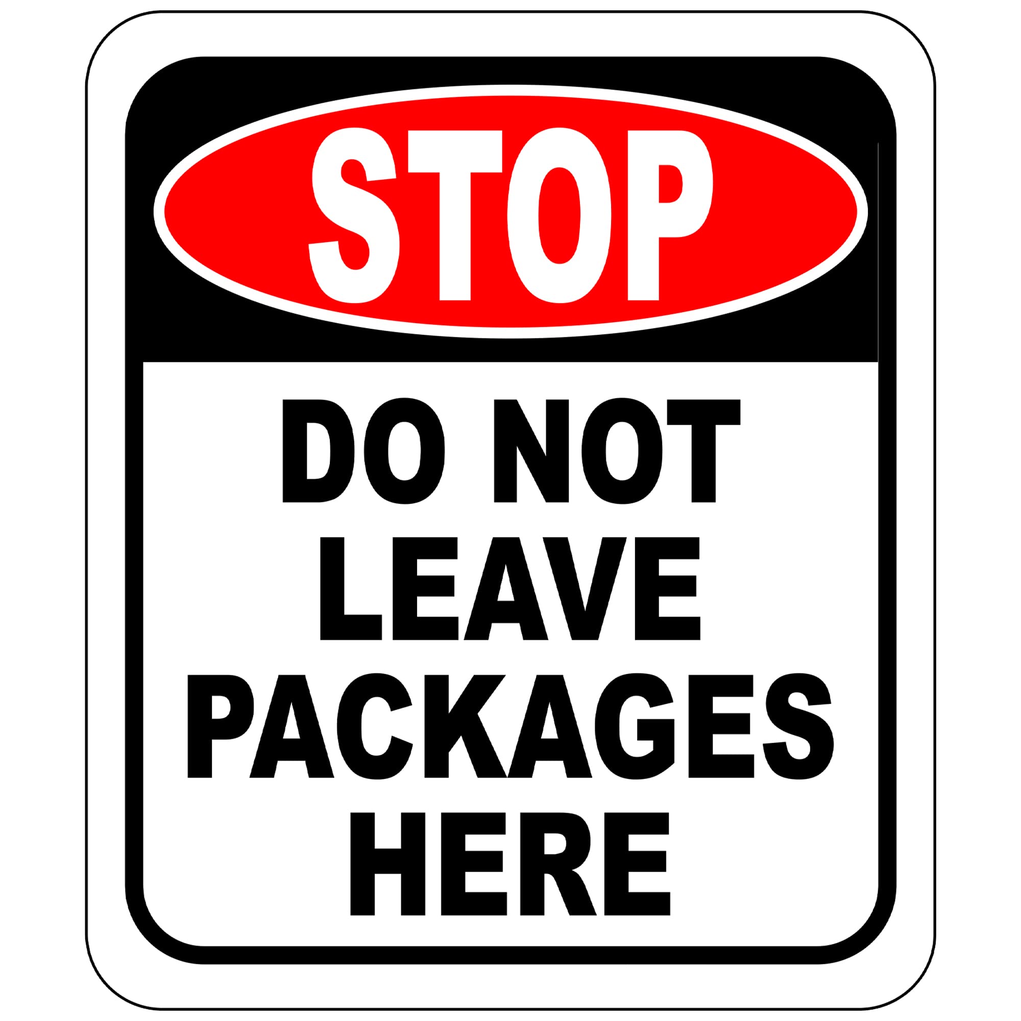 Stop Do Not Leave Packages Here Outdoor Aluminum Composite Signs ...