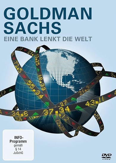Goldman Sachs - Eine Bank lenkt die Welt: Amazon.de ...