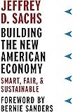Building the New American Economy: Smart, Fair, and Sustainable