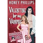Valentine for My Vampire: A Cozy Monster Romance (Fairhaven Falls)