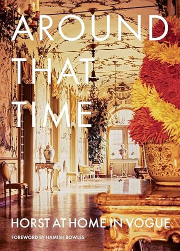 Download Around That Time: Horst at Home in Vogue PDF