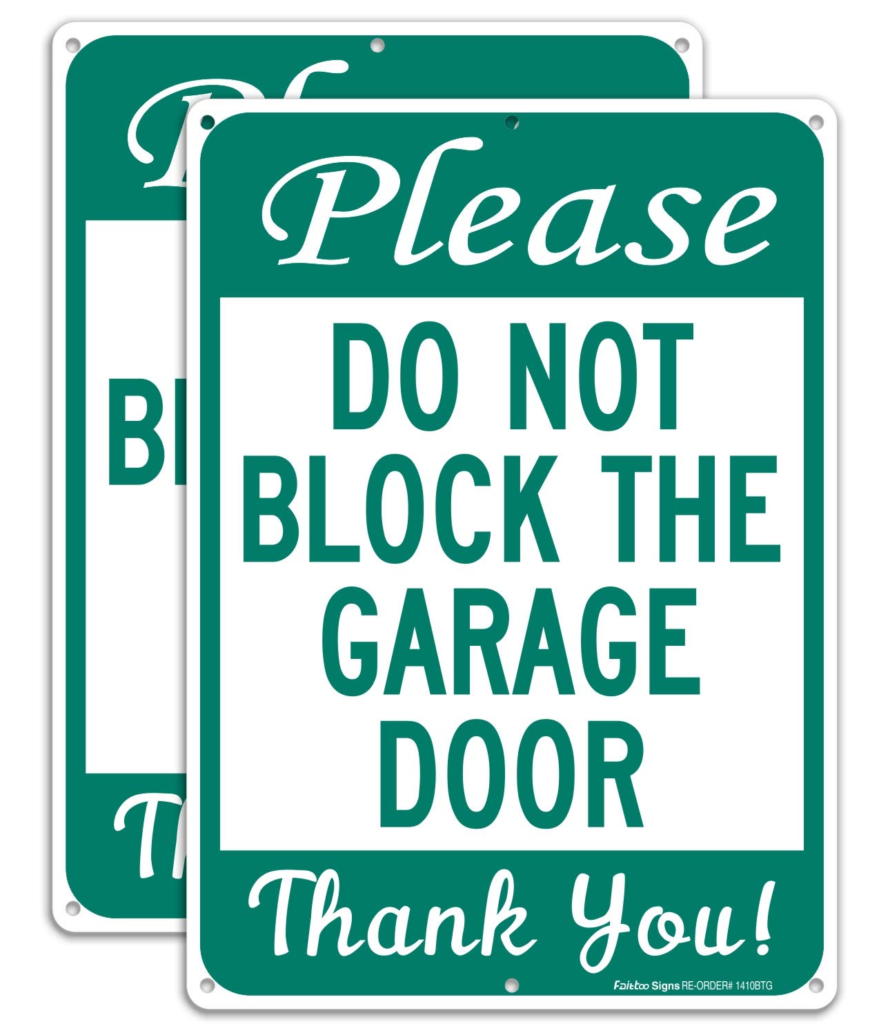 Photo 1 of (2 Pack) Do Not Block Garage Door Signs, No Parking Signs, 14 x 10 Inches .040 Rust-Free Aluminum, UV Protected, Weather Resistant, Waterproof, Durable Ink, Easy to Mount