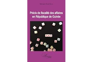 Précis de fiscalité des affaires en République de Guinée