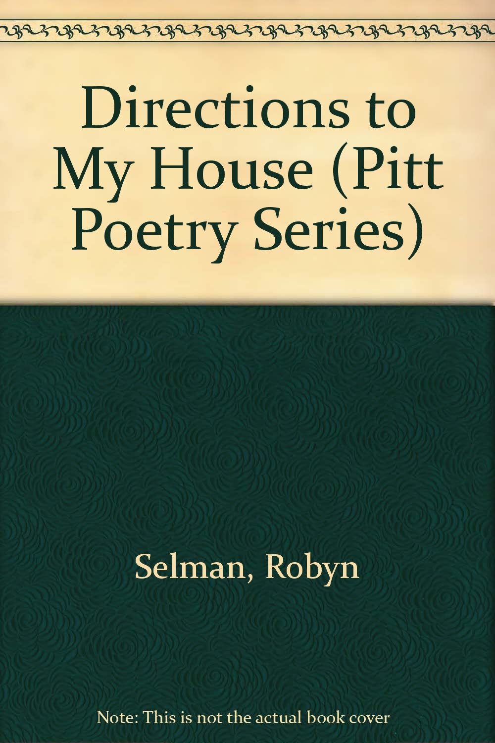 I Need Directions To My House Directions To My House: Selman, Robyn: 9780822938941: Books - Amazon.ca