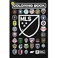MLS Coloring Book: Paint the logos of the teams that make up Major League Soccer: First edition of the Sports Logos coloring book series.