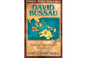 David Bussau: Facing the World Head-on (Christian Heroes: Then and Now)