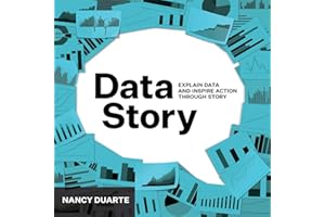 DataStory: Explain Data and Inspire Action Through Story