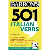 501 Italian Verbs, Sixth Edition (Barron's 501 Verbs)