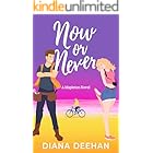 Now or Never: A steamy small-town friends-to-lovers romantic comedy (Mapleton Series Book 2)