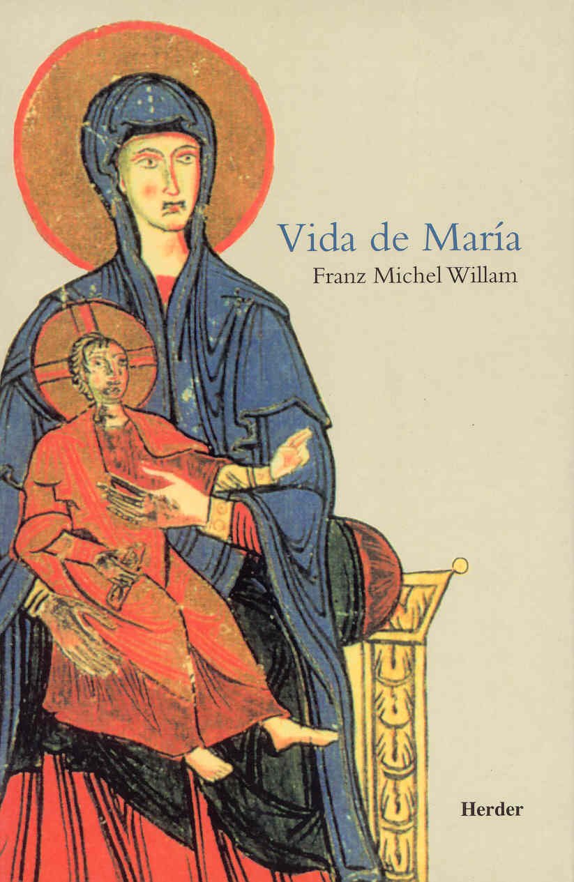 Vida de María: La Madre de Jesús (SIN COLECCION)