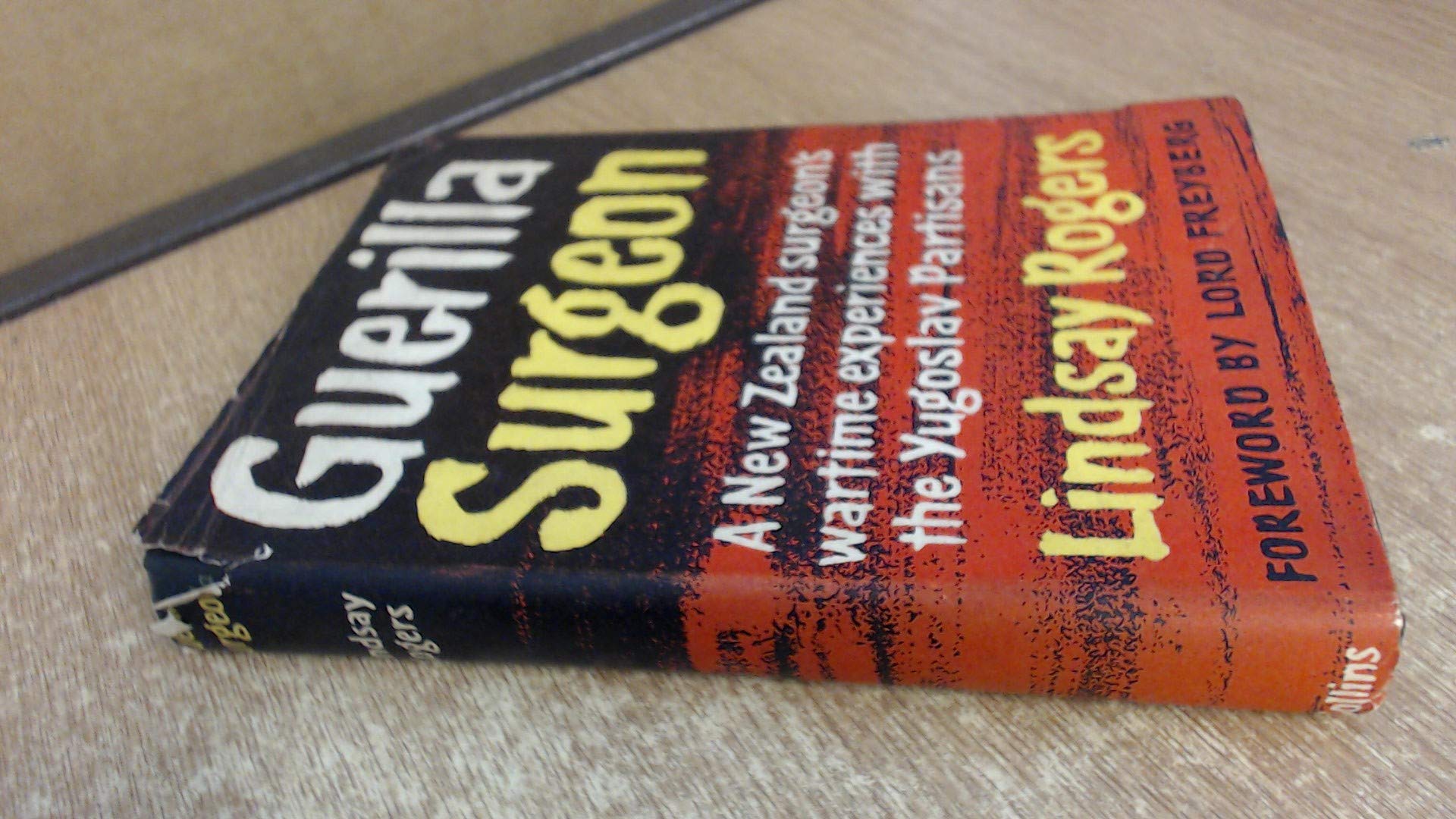 Guerilla Surgeon Lindsay 1902 Rogers Amazon Com Books