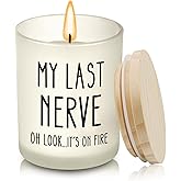 Funny Birthday Gifts for Women, Valentines Day Gifts for Her, Mom Wife Birthday Gift Ideas, Gag Gift for Women Who Have Everything, My Last Nerve Candle for Mom Sisters Best Friends Coworkers Teachers