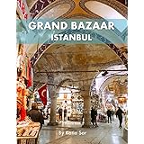 grand bazaar: A Perfect Coffee Table Picture Book - Travel and Tourism lovers.