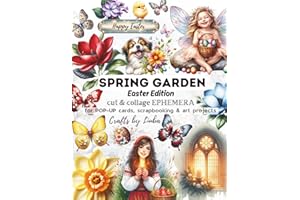 SPRING GARDEN Easter Edition CUT & COLLAGE EPHEMERA: for POP-UP cards, scrapbooking & Art Projects