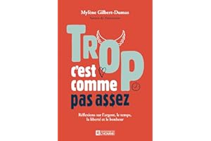 Trop, c'est comme pas assez (NON CLASSE) (French Edition)