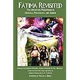 Fatima Revisited: The Apparition Phenomenon In Ufology, Psychology, and Science (Fatima Trilogy)