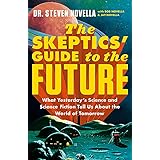The Skeptics' Guide to the Future