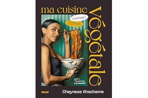 Ma cuisine végétale à partager: 80 recettes de l'Asie à l'Orient (En cuisine avec Marie Laforêt) (French Edition)