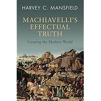Machiavelli's Effectual Truth