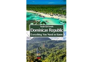 Dominican Republic: Everything You Need to Know